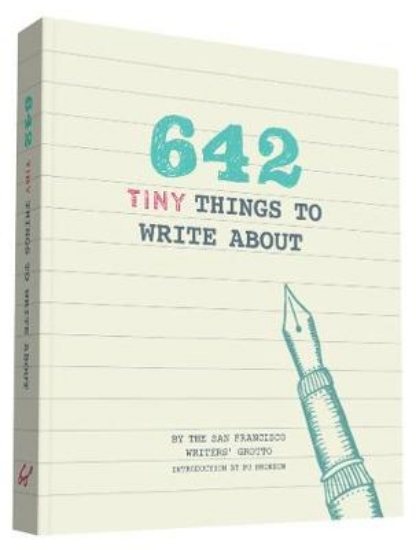 Picture of 642 Tiny Things to Write About