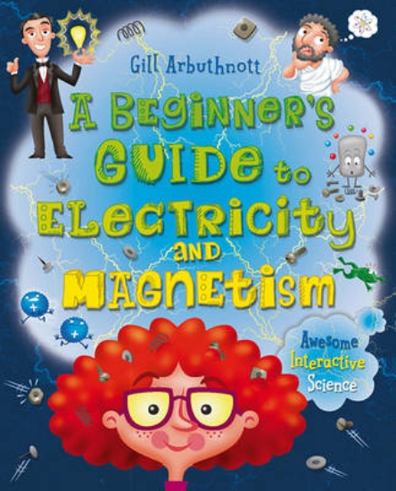 Picture of A Beginner's Guide to Electricity and Magnetism