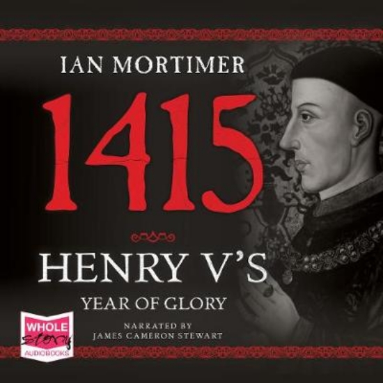 Picture of 1415: Henry V's Year of Glory
