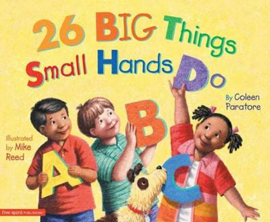 Picture of 26 Big Things Small Hands Do