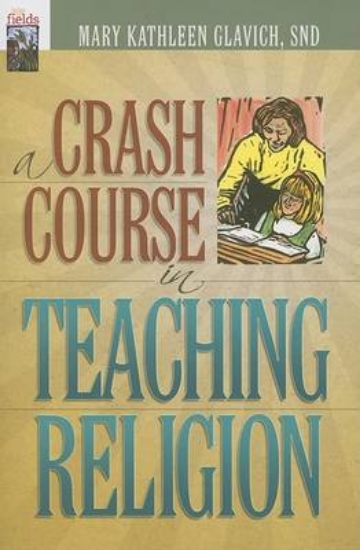 Picture of A Crash Course in Teaching Religion