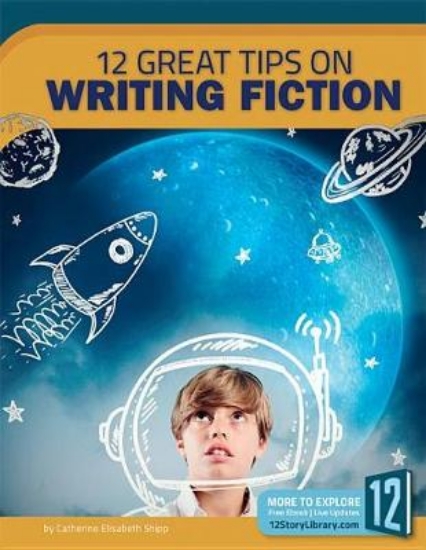 Picture of 12 Great Tips on Writing Fiction