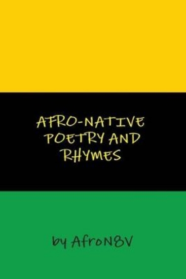 Picture of Afro-Native Poetry and Rhymes