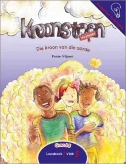 Picture of Leesboek 1 Vlak 3: Die kroon van die aarde (Graad