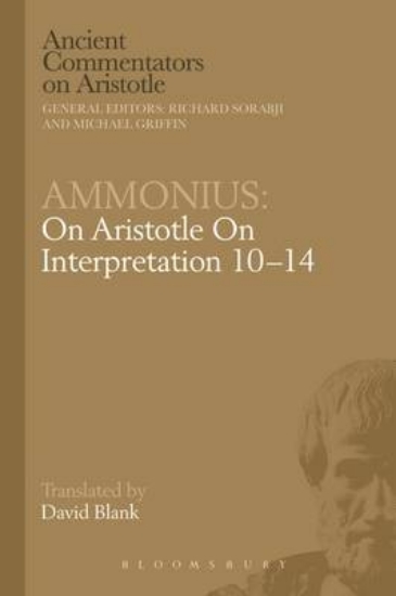 Picture of Ammonius: On Aristotle on Interpretation 10-14