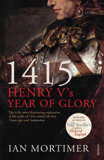Picture of 1415: Henry V's Year Of Glory