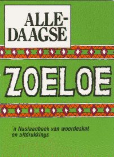 Picture of Alledaagse Zoeloe