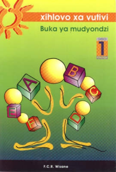 Picture of Xihlovo xa vutivi : Gr 1: Learner's book