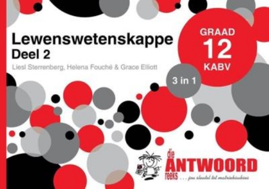 Picture of Die Antwoord-Reeks Graad 12 lewenswetenskappe deel