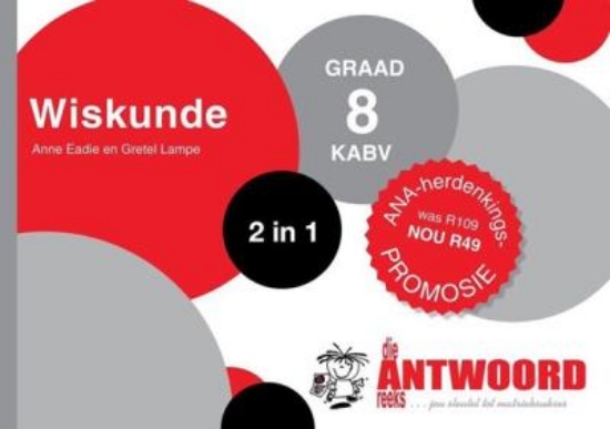 Picture of Die Antwoord-Reeks Graad 8 wiskunde 2in1 KABV stud
