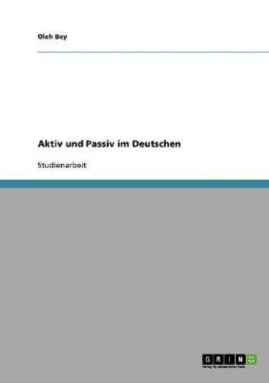 Picture of Aktiv und Passiv im Deutschen