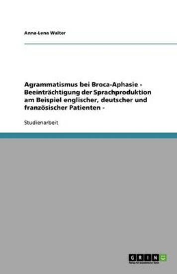 Picture of Agrammatismus bei Broca-Aphasie - Beeintrachtigung