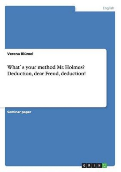 Picture of What`s your method Mr. Holmes? Deduction, dear Fre
