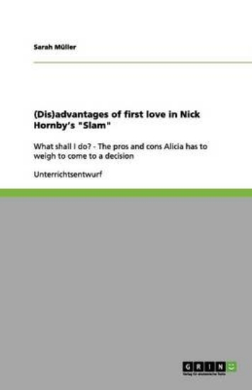 Picture of (Dis)advantages of first love in Nick Hornby's "Sl