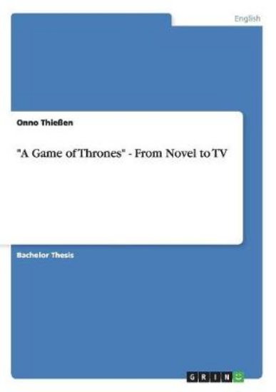 Picture of A Game of Thrones. From Novel to TV