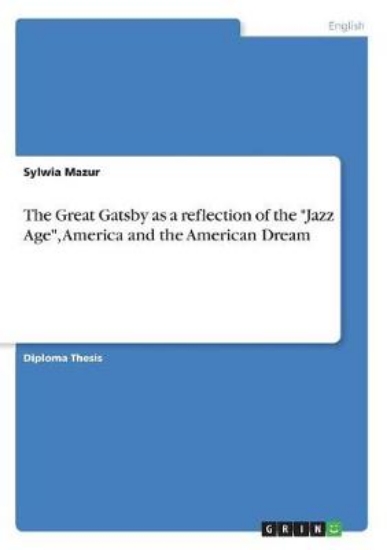 Picture of The Great Gatsby as a reflection of the Jazz Age,