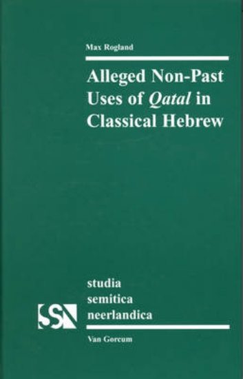 Picture of Alleged Non-Past Uses of Qatal in Classical Hebrew